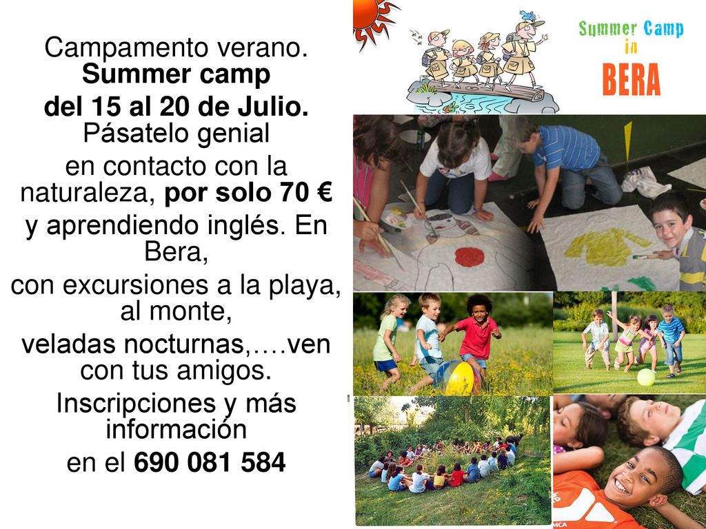 Campamento verano. Summer camp del 15 al 20 de Julio. Pásatelo genial