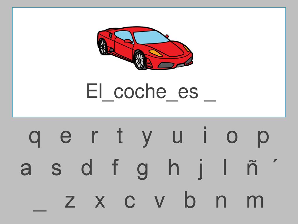 El_coche_es _ q e r t y u i o p.