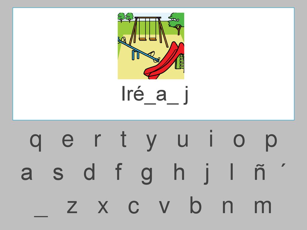 Iré_a_ j q e r t y u i o p.