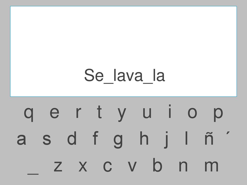 Se_lava_la q e r t y u i o p.