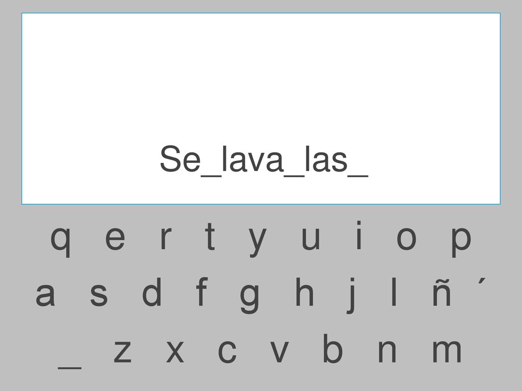 Se_lava_las_ q e r t y u i o p.