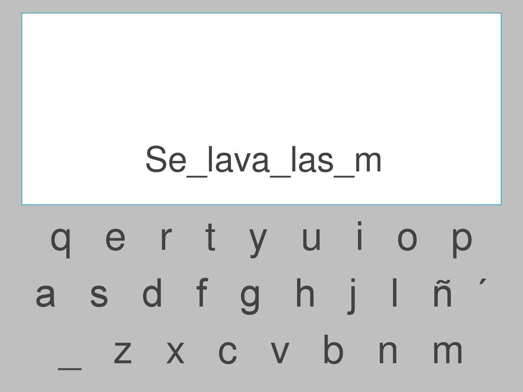 Se_lava_las_m q e r t y u i o p.