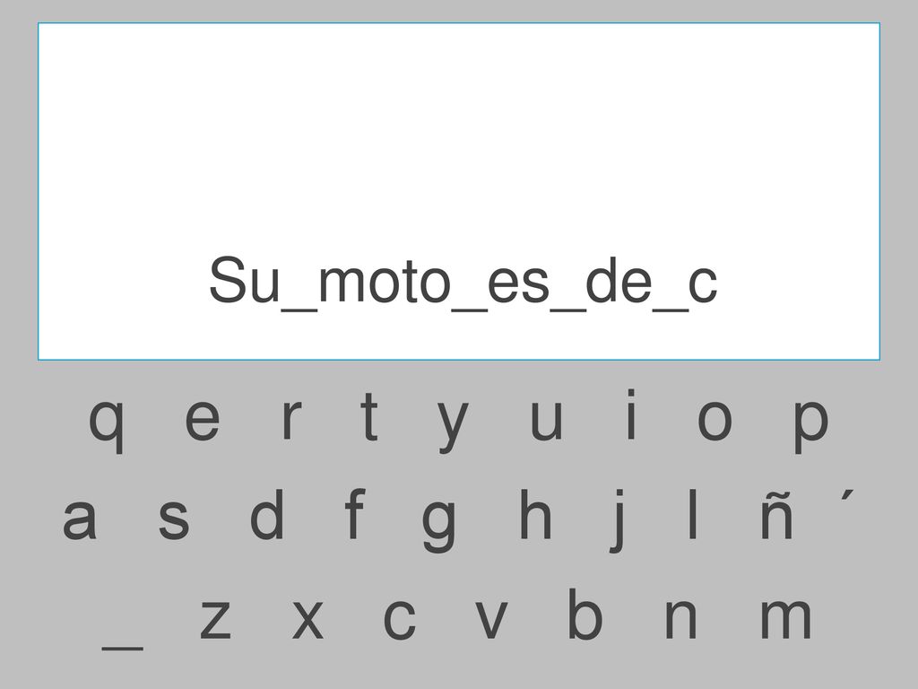 Su_moto_es_de_c q e r t y u i o p.