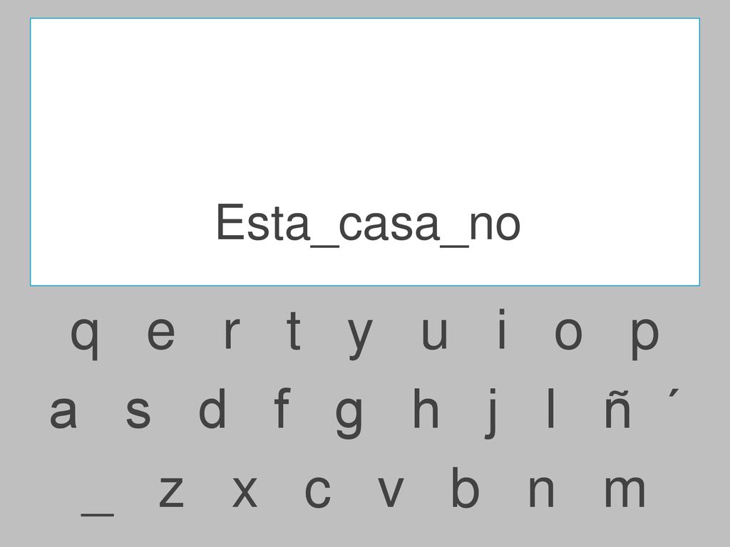 Esta_casa_no q e r t y u i o p.
