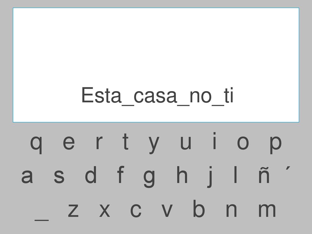 Esta_casa_no_ti q e r t y u i o p.