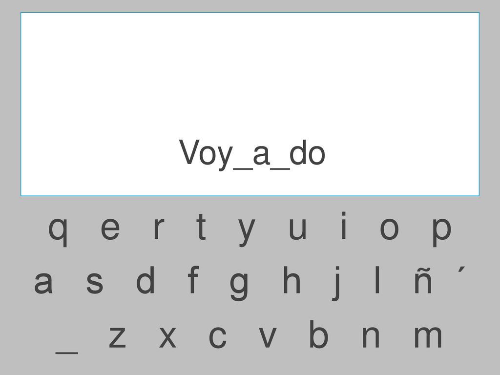 Voy_a_do q e r t y u i o p.