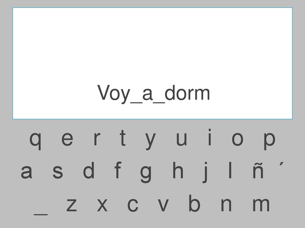 Voy_a_dorm q e r t y u i o p.
