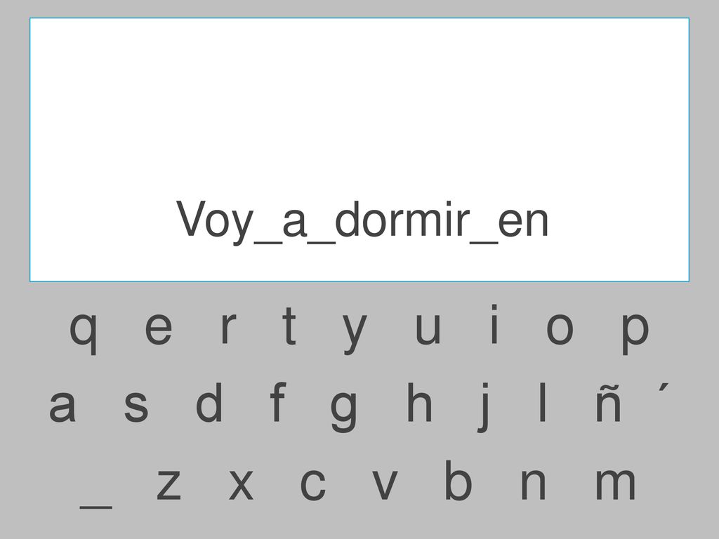 Voy_a_dormir_en q e r t y u i o p.