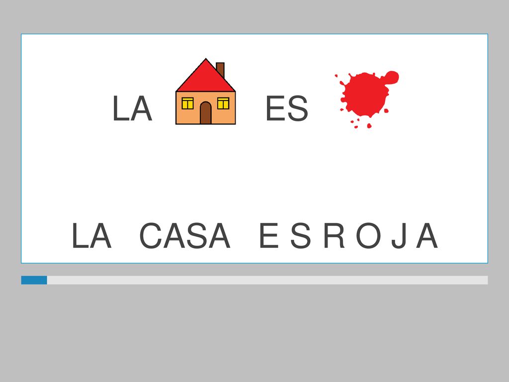 LA ES LA CASA E S R O J A
