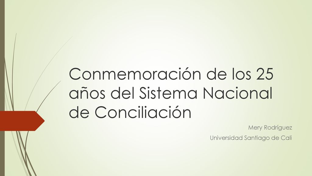 Conmemoración de los 25 años del Sistema Nacional de Conciliación