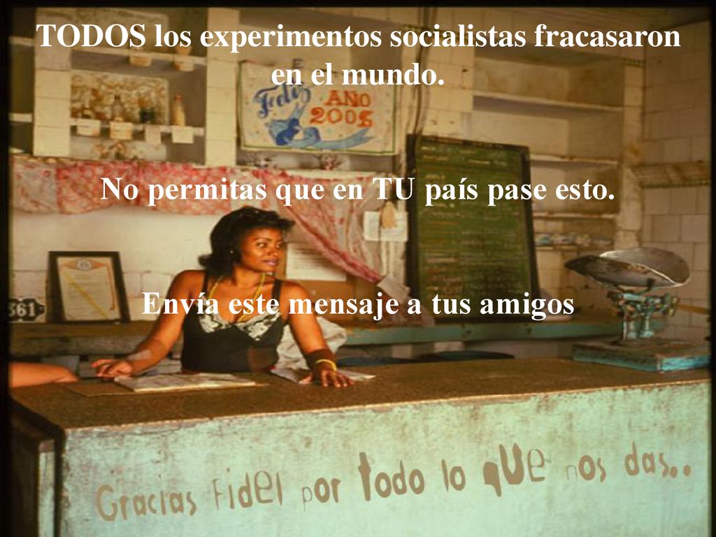 TODOS los experimentos socialistas fracasaron en el mundo.