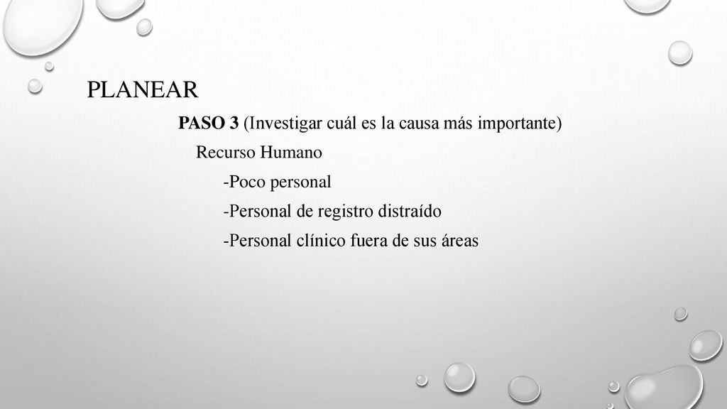 PASO 3 (Investigar cuál es la causa más importante)