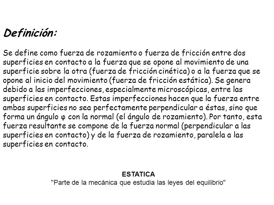 Parte de la mecánica que estudia las leyes del equilibrio