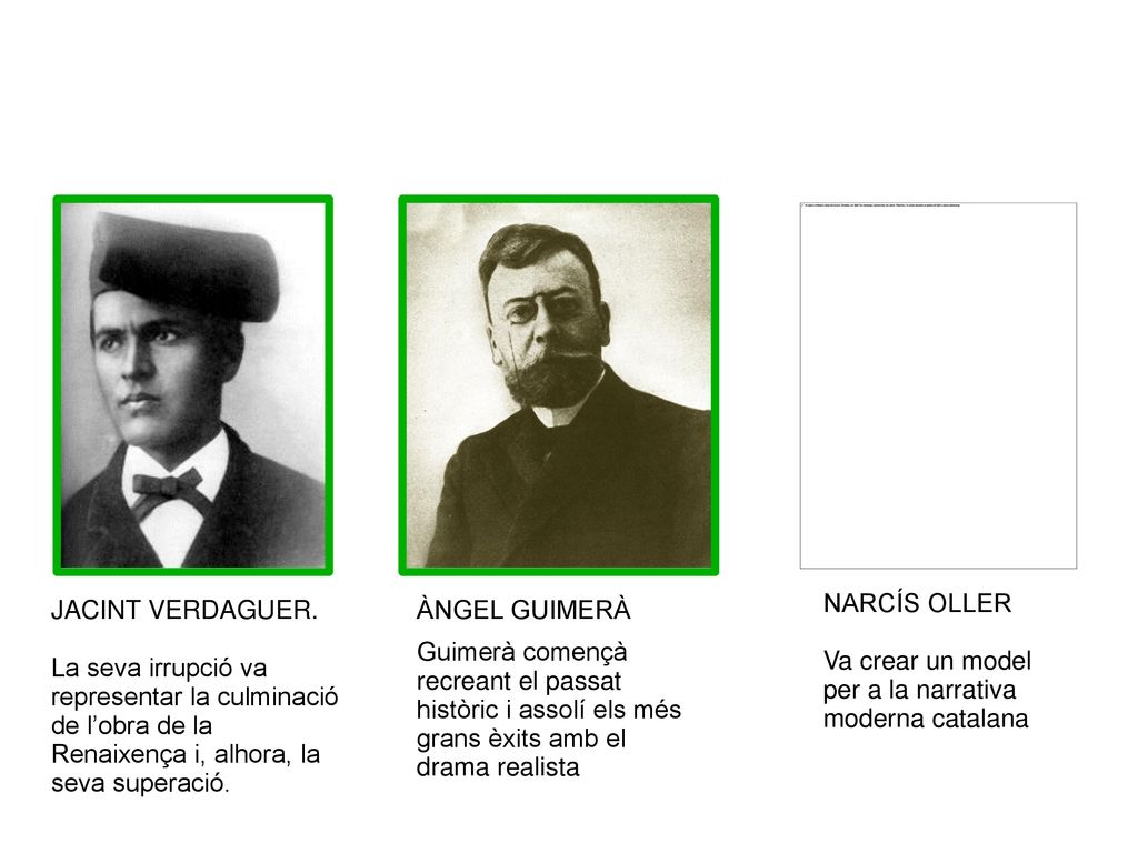 NARCÍS OLLER Va crear un model per a la narrativa moderna catalana. JACINT VERDAGUER.