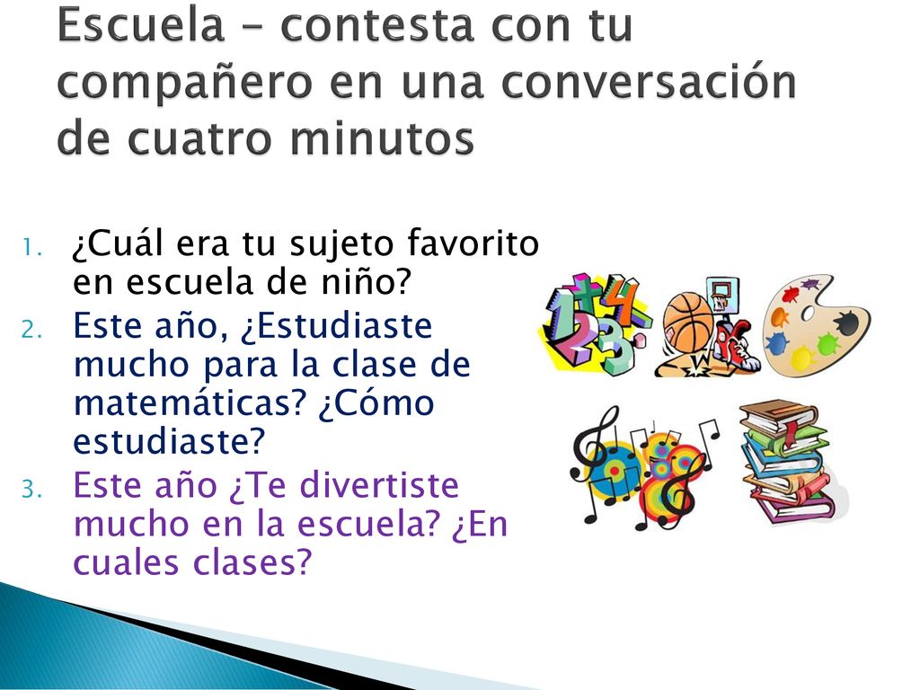 Escuela – contesta con tu compañero en una conversación de cuatro minutos