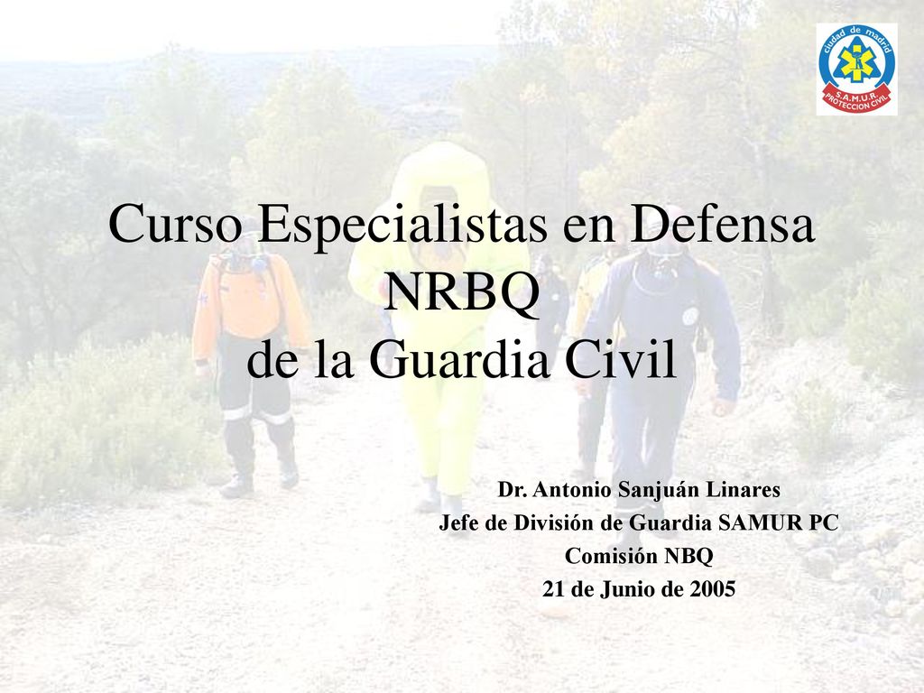 Curso Especialistas en Defensa NRBQ de la Guardia Civil