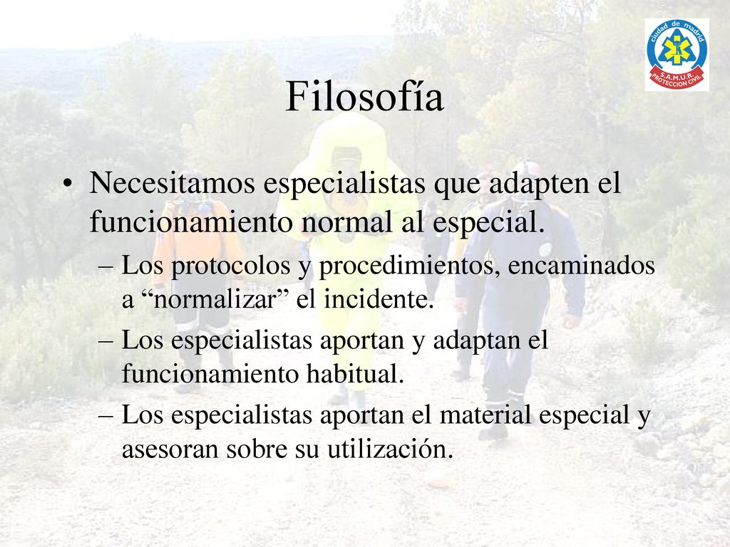 Filosofía Necesitamos especialistas que adapten el funcionamiento normal al especial.