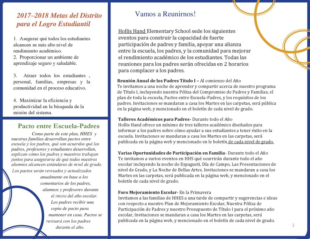 Vamos a Reunirnos! 2017–2018 Metas del Distrito para el Logro Estudiantil.