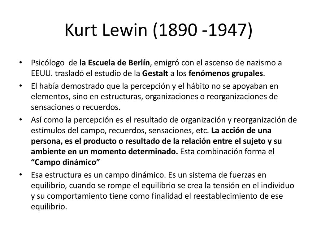 Kurt Lewin ( )