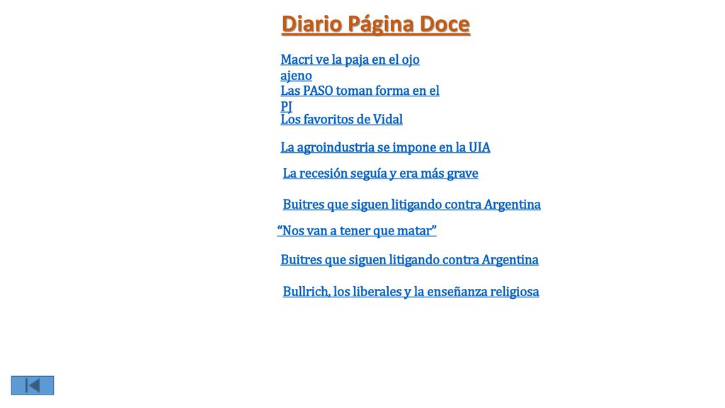 Diario Página Doce Macri ve la paja en el ojo ajeno