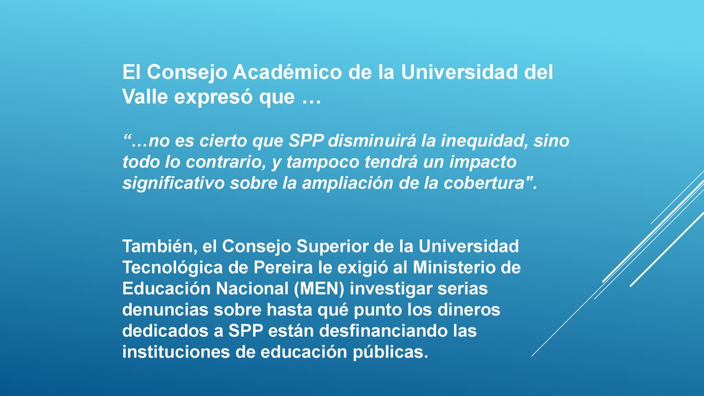 El Consejo Académico de la Universidad del Valle expresó que …