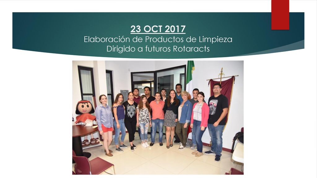 23 OCT 2017 Elaboración de Productos de Limpieza Dirigido a futuros Rotaracts