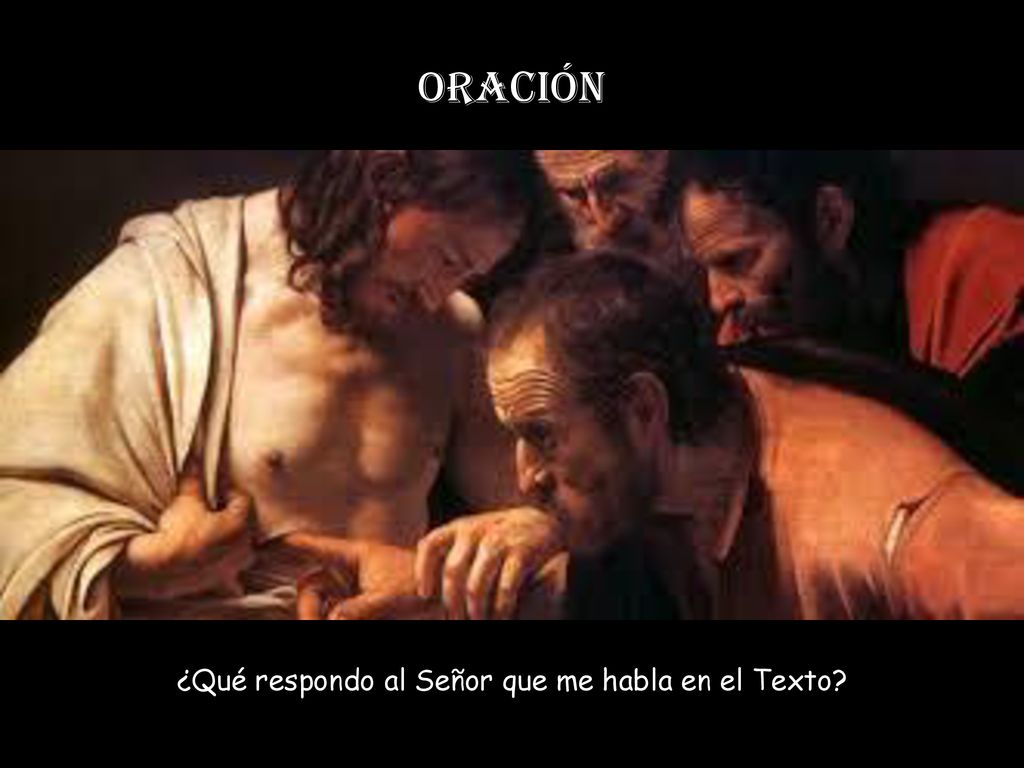 ¿Qué respondo al Señor que me habla en el Texto