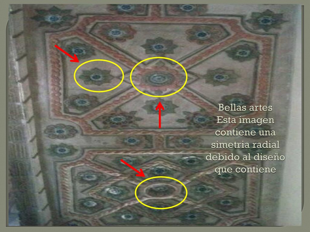 Bellas artes Esta imagen contiene una simetria radial debido al diseño que contiene