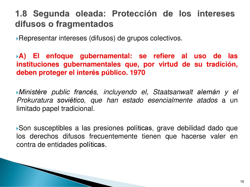 1.8 Segunda oleada: Protección de los intereses difusos o fragmentados