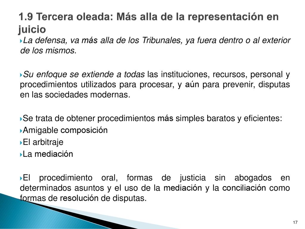1.9 Tercera oleada: Más alla de la representación en juicio