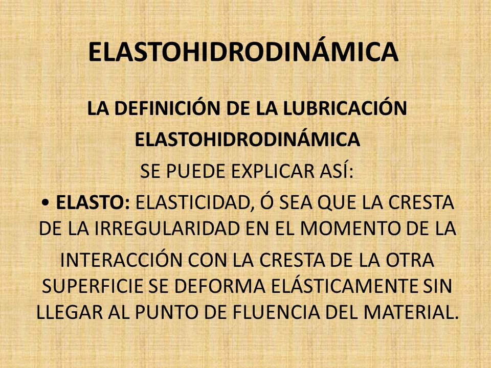 LA DEFINICIÓN DE LA LUBRICACIÓN