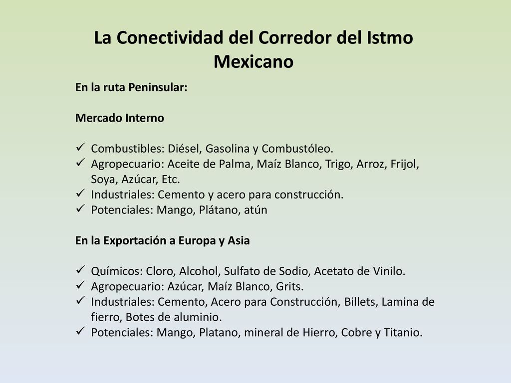 La Conectividad del Corredor del Istmo Mexicano