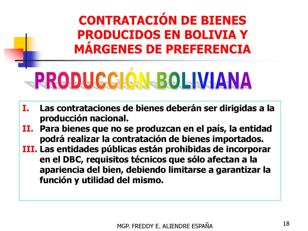 CONTRATACIÓN DE BIENES PRODUCIDOS EN BOLIVIA Y MÁRGENES DE PREFERENCIA