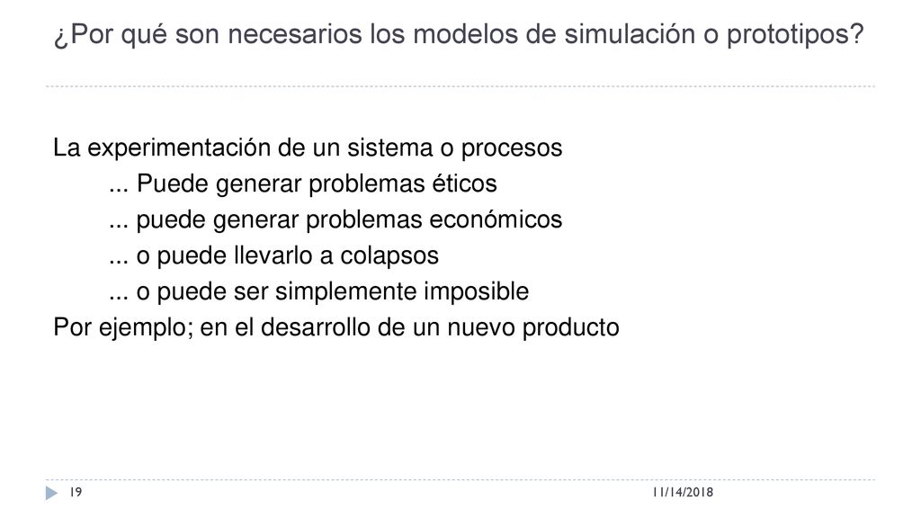 ¿Por qué son necesarios los modelos de simulación o prototipos