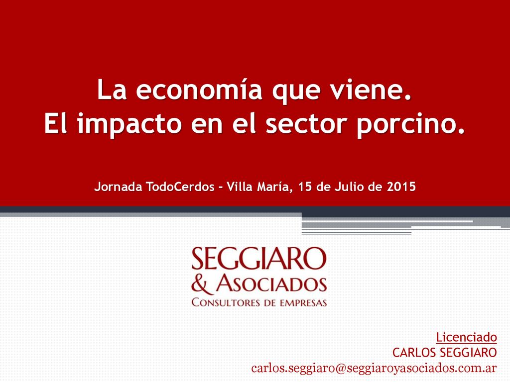 La economía que viene. El impacto en el sector porcino.