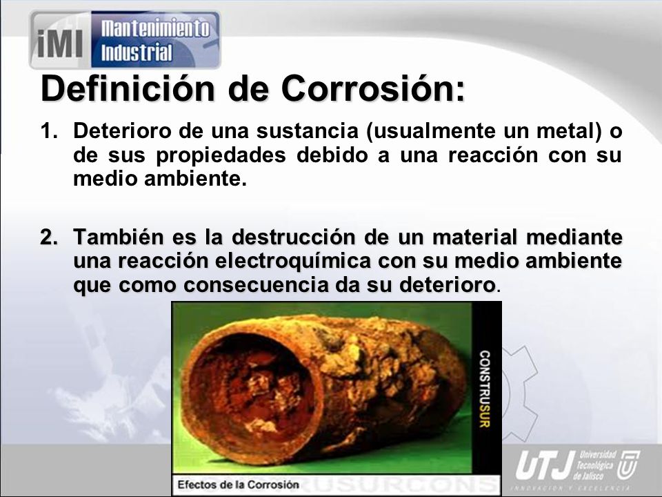 Definición de Corrosión: