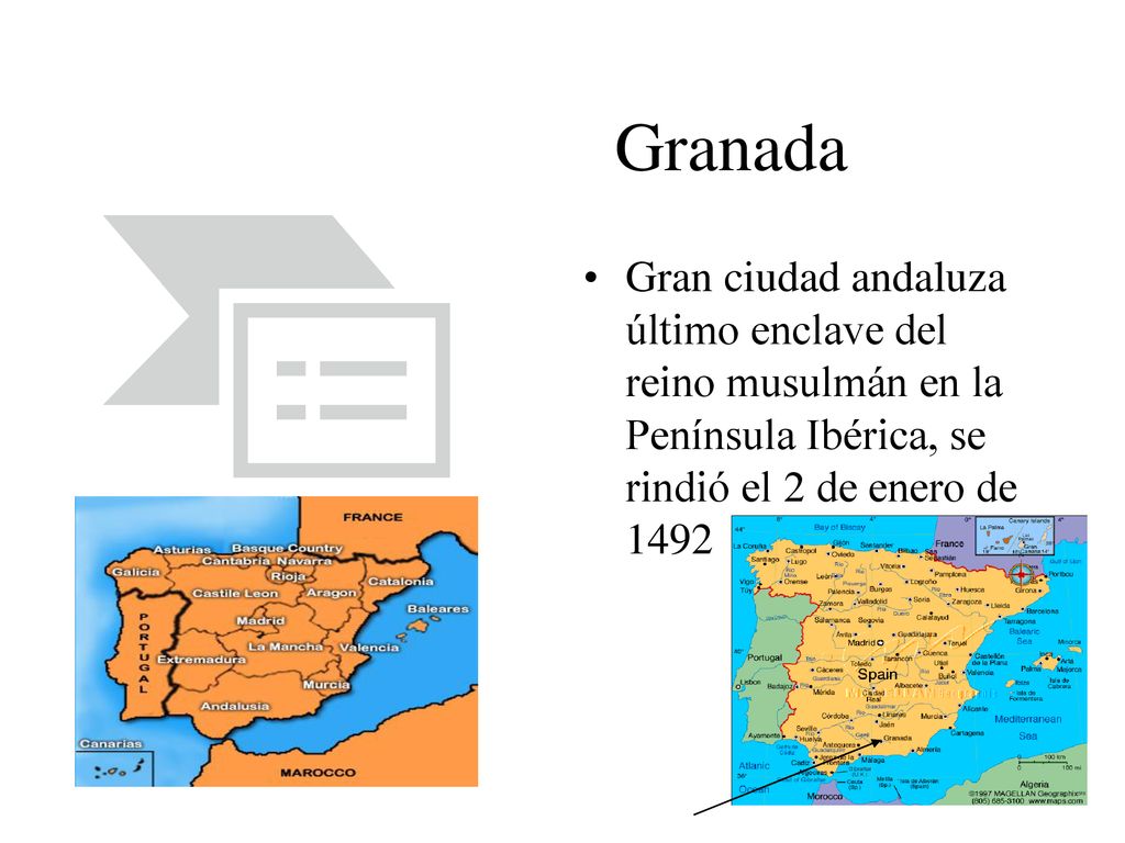 Granada Gran ciudad andaluza último enclave del reino musulmán en la Península Ibérica, se rindió el 2 de enero de