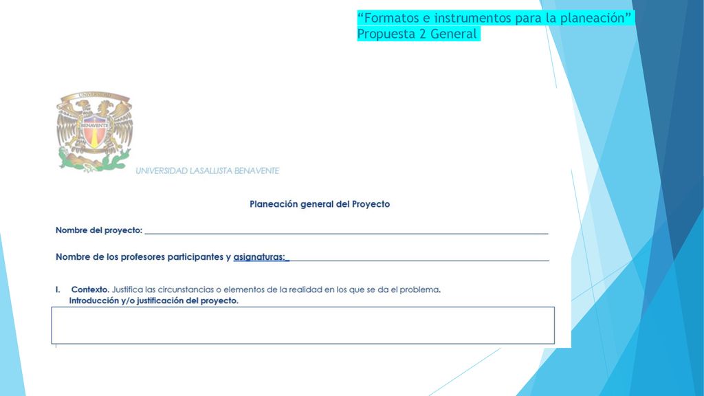 Formatos e instrumentos para la planeación Propuesta 2 General