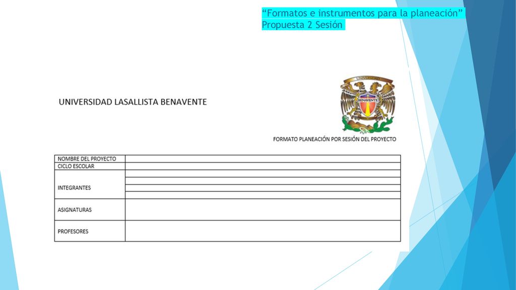 Formatos e instrumentos para la planeación Propuesta 2 Sesión