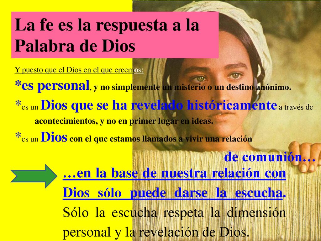 La fe es la respuesta a la Palabra de Dios