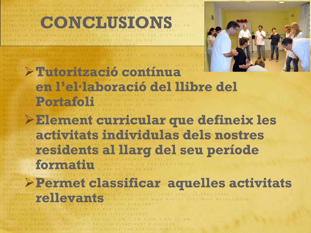 CONCLUSIONS Tutorització contínua en l’el·laboració del llibre del Portafoli.