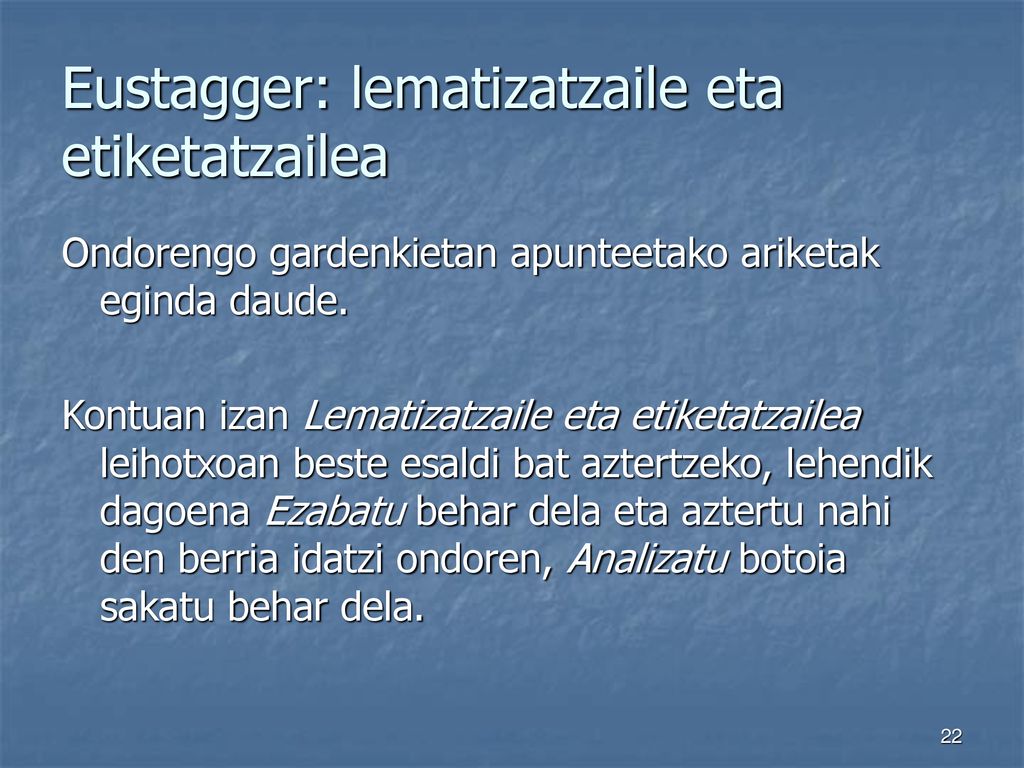 Eustagger: lematizatzaile eta etiketatzailea