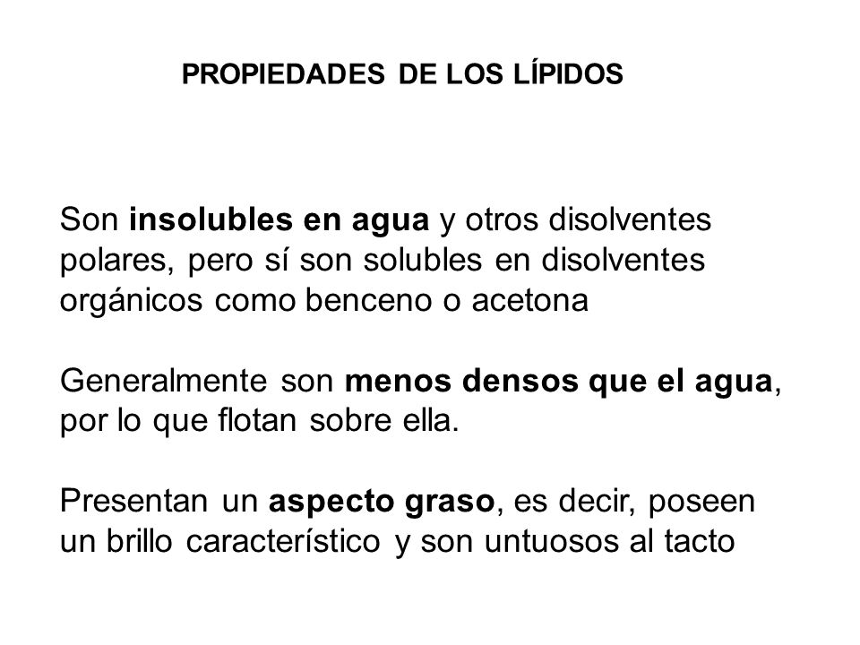 PROPIEDADES DE LOS LÍPIDOS