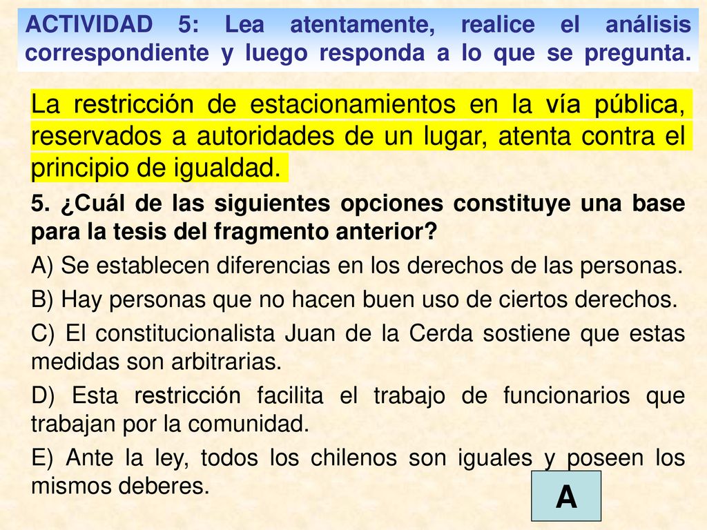 ACTIVIDAD 5: Lea atentamente, realice el análisis correspondiente y luego responda a lo que se pregunta.