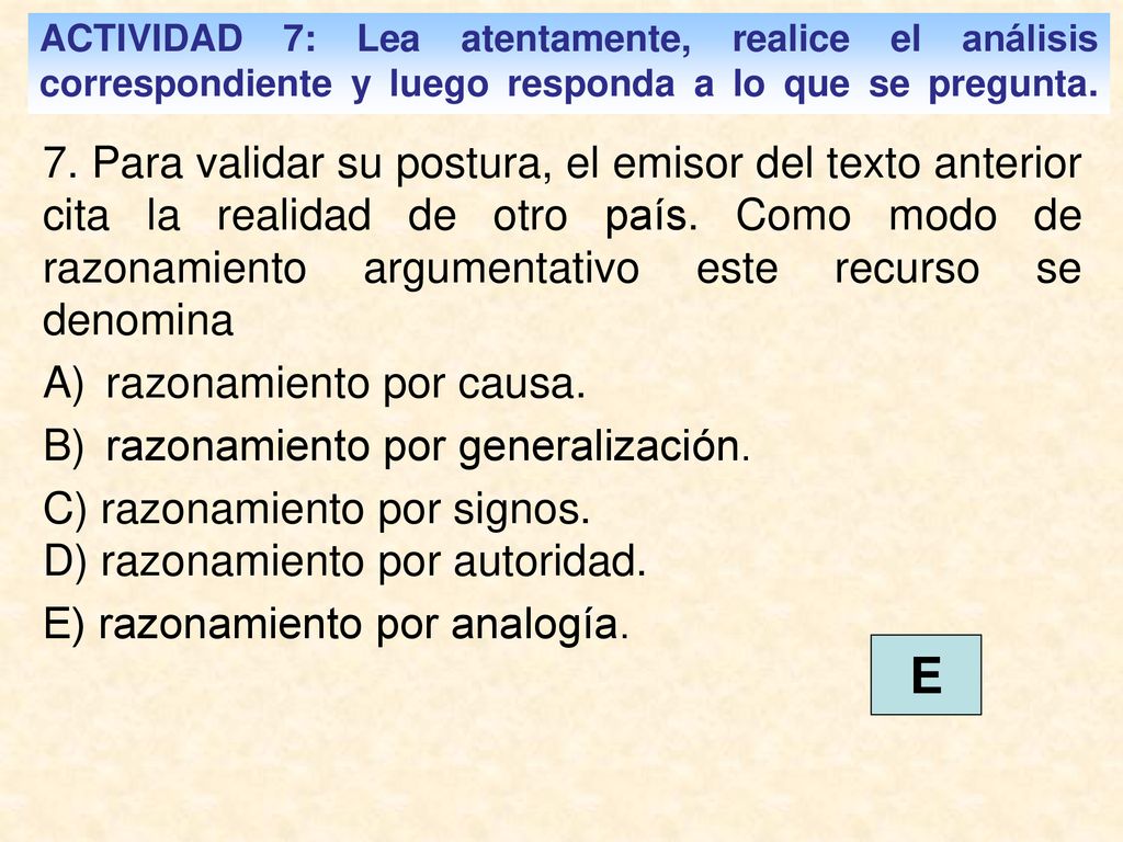 ACTIVIDAD 7: Lea atentamente, realice el análisis correspondiente y luego responda a lo que se pregunta.