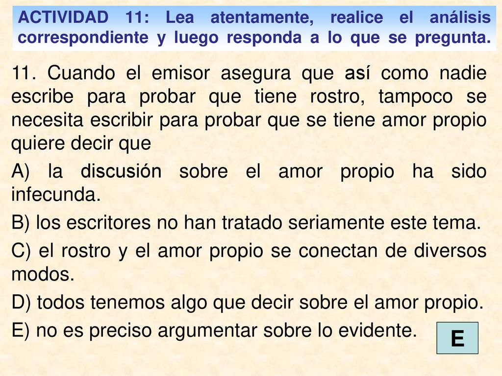 ACTIVIDAD 11: Lea atentamente, realice el análisis correspondiente y luego responda a lo que se pregunta.