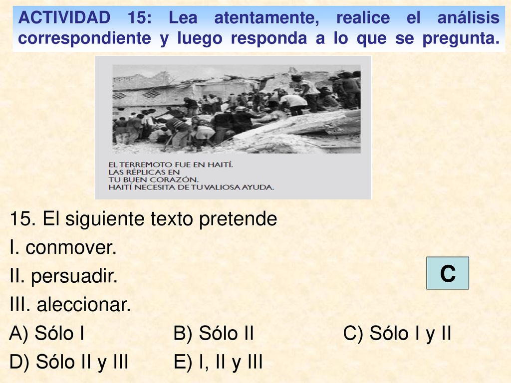 ACTIVIDAD 15: Lea atentamente, realice el análisis correspondiente y luego responda a lo que se pregunta.