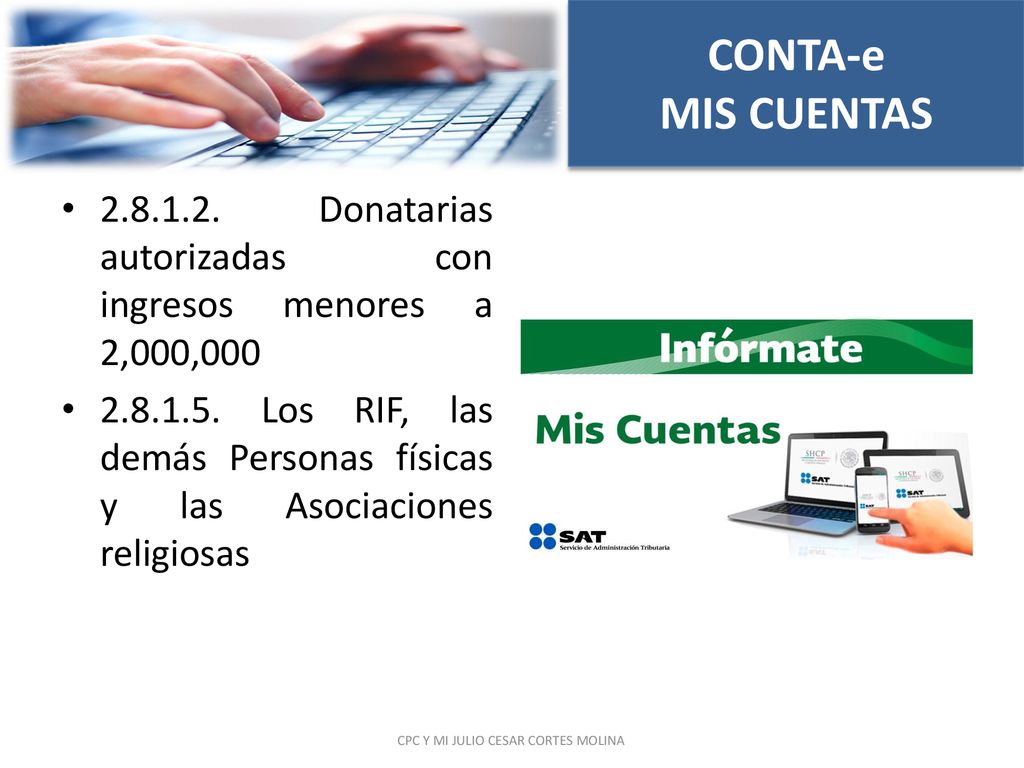 CONTA-e MIS CUENTAS Donatarias autorizadas con ingresos menores a 2,000,000.