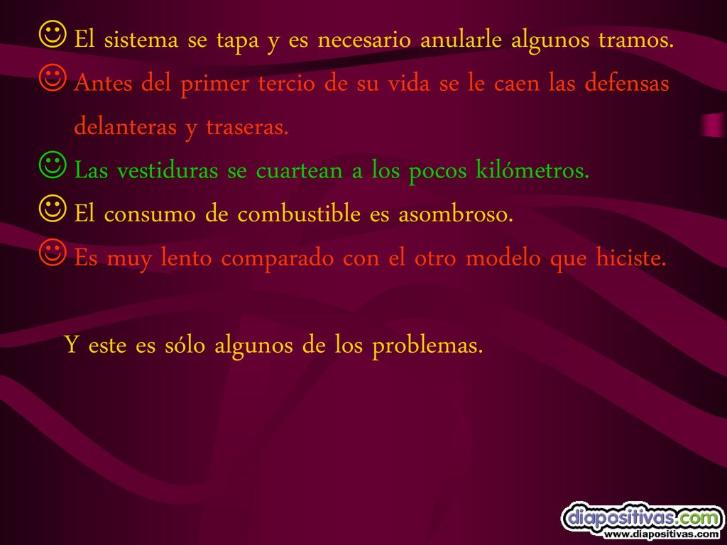 El sistema se tapa y es necesario anularle algunos tramos.
