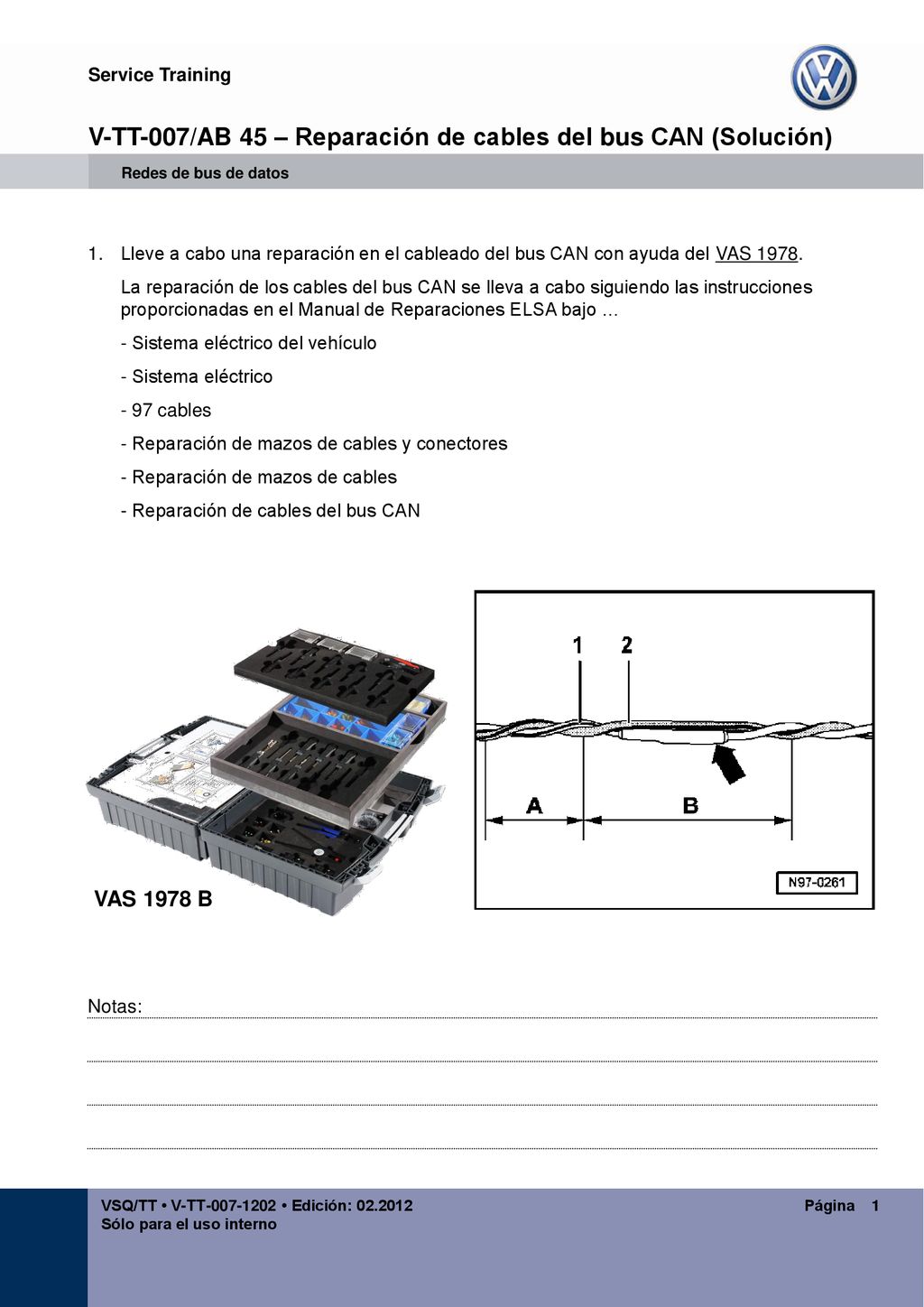 V-TT-007/AB 45 – Reparación de cables del bus CAN (Solución)